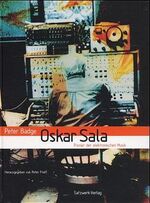 ISBN 9783930333349: Oskar Sala – Pionier der elektronischen Musik