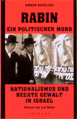 ISBN 9783930378135: Rabin - ein politischer Mord - Nationalismus und rechte Gewalt in Israel