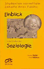 ISBN 9783930487219: Einblick in das Studium der Soziologie