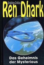 Ren Dhark , Das Geheimnis der Mysterious