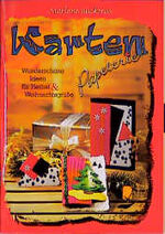 ISBN 9783930529582: Karten Papeterie - Wunderschöne Ideen für Herbst & und Weihnachtsgrüße