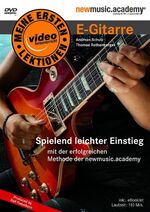 ISBN 9783930544073: E-Gitarre. Spielend leichter Einstieg mit der erfolgreichen Methode der newmusic.academy. Incl. booklet