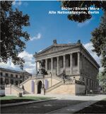 Stüler / Strack / Merz - Alte Nationalga Stüler / Strack / Merz - Alte Nationalga