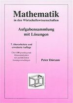 ISBN 9783930737178: Mathematik in den Wirtschaftswissenschaften - Aufgabensammlung mit Lösungen