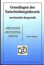 ISBN 9783930737338: Grundlagen der Entscheidungstheorie - anschaulich dargestellt 3.A.