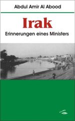 Irak - Erinnerungen eines Ministers