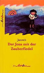 Der Josa mit der Zauberfiedel