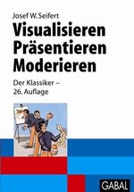 ISBN 9783930799008: Visualisieren - Präsentieren - Moderieren: Der Klassiker - 29. Auflage