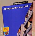 ISBN 9783930863136: Alltagskultur der DDR