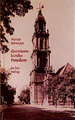 ISBN 9783930863860: Garnisonkirche Potsdam