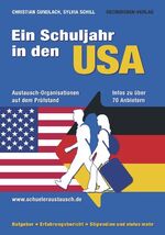 ISBN 9783930902095: Ein Schuljahr in den USA - Austausch-Organisationen auf dem Prüfstand: Infos zu über 70 Anbietern