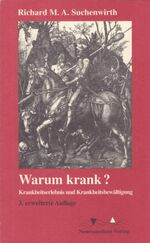 ISBN 9783930926022: Warum krank? - Krankheitserlebnis und Krankheitsbewältigung