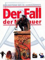 ISBN 9783930947799: Der Fall der Mauer, CD-ROM: Für Windows 3.x/95/NT 4.0