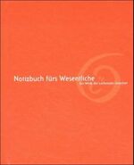 ISBN 9783930953035: Notizbuch für's Wesentliche