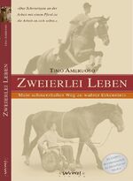 ISBN 9783930953226: Zweierlei Leben - Mein schmerzhafter Weg zu wahrer Erkenntnis