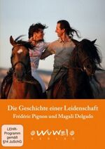 ISBN 9783930953745: Die Geschichte einer Leidenschaft