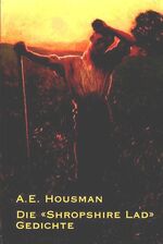 ISBN 9783930978168: Die "Shropshire Lad"-Gedichte