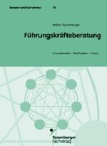 ISBN 9783931085353: Führungskräfteberatung – Grundwissen - Methoden - Praxis