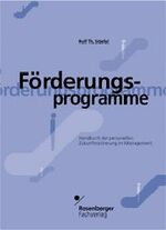 ISBN 9783931085421: Förderungsprogramme : Handbuch der personellen Zukunftssicherung im Management.