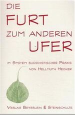 ISBN 9783931095185: Die Furt zum anderen Ufer