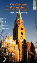 ISBN 9783931121334: Die Dominsel zu Brandenburg. Der Ort, der dem Land den Namen gab