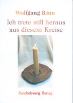 ISBN 9783931123727: Ich trete still heraus aus diesem Kreise