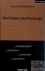 ISBN 9783931140274: Die Helden des Rückzugs - Gedichte 1992-2009