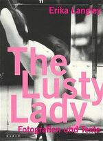 ISBN 9783931141691: The Lusty Lady