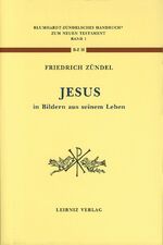 ISBN 9783931155315: Jesus in Bildern aus seinem Leben - Neudruck der Ausgabe 1886