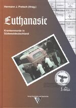 ISBN 9783931200015: Euthanasie - Krankenmorde in Südwestdeutschland