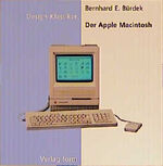 Bürdek, Bernhard E: Der Apple Macintosh. Bürdek, Bernhard E: Der Apple Macintosh.