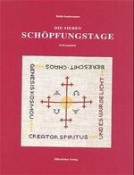 ISBN 9783931361051: Die sieben Schöpfungstage – In Kreuzstich