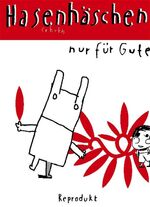 ISBN 9783931377465: Hasenhäschen – Nur für Gute