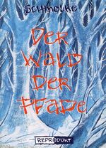 ISBN 9783931377809: Der Wald der Pfade