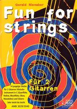 ISBN 9783931453763: Fun For Strings. 14 poppige Stücke für 2 Gitarren - Melodieinstrument in C und Gitarre