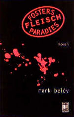 ISBN 9783931476229: Fosters Fleischparadies