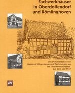 Fachwerkhäuser in Oberdollendorf und Römlinghoven - [eine Dokumentation mit Zeichn. aus der "Rheinischen Heimat" aus dem Jahr 1937]