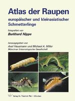 ISBN 9783931516796: Atlas der Raupen europäischer und kleinasiatischer Schmetterlinge