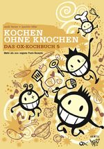 ISBN 9783931555283: Ox-Kochbuch 5, Das – Kochen ohne Knochen – Mehr als 200 vegane Punk-Rezepte