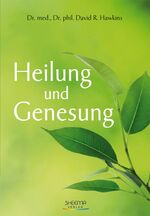 ISBN 9783931560249: Heilung und Genesung
