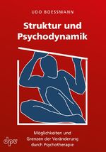 ISBN 9783931589752: Struktur und Psychodynamik – Möglichkeiten und Grenzen der Veränderung durch Psychotherapie