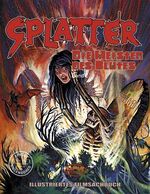 ISBN 9783931608767: Splatter Band 2 - Die Meister des Blutes