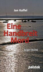 ISBN 9783931617363: Eine Handbreit Mord – Segel-Krimi