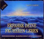 ISBN 9783931652289: Erfahre Deine früheren Leben, 2 CDs