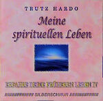 ISBN 9783931652845: Meine spirituellen Leben. Erfahre deine früheren Leben IV