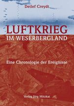 ISBN 9783931656058: Luftkrieg im Weserbergland - Eine Chronologie der Ereignisse