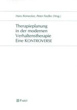 ISBN 9783931660963: Therapieplanung in der modernen Verhaltenstherapie. Eine KONTROVERSE