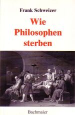 ISBN 9783931680428: Wie Philosophen sterben