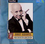 Horst Schroth: Herrenabend - Live aus de Horst Schroth: Herrenabend - Live aus de