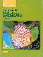 ISBN 9783931792381: Ratgeber Rund um den Diskus